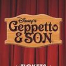 HCT Presents GEPPETTO & SON, Opens 4/30 At the Carol Autorino Center